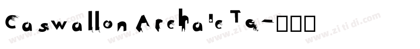 Caswallon Archaic Te字体转换